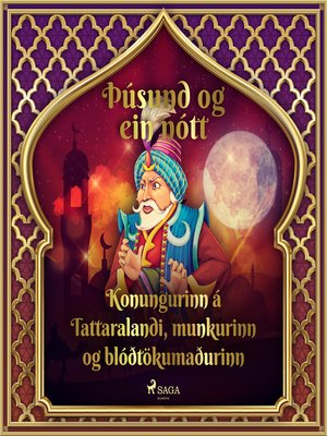 cover image of Konungurinn á Tattaralandi, munkurinn og blóðtökumaðurinn (Þúsund og ein nótt 20)